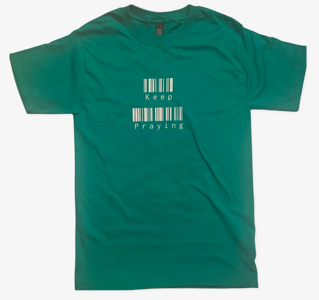Keep Praying Short Sleeve T-shirt