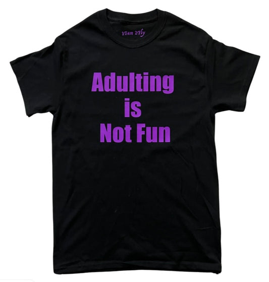 Adulting Short Sleeve T-Shirt